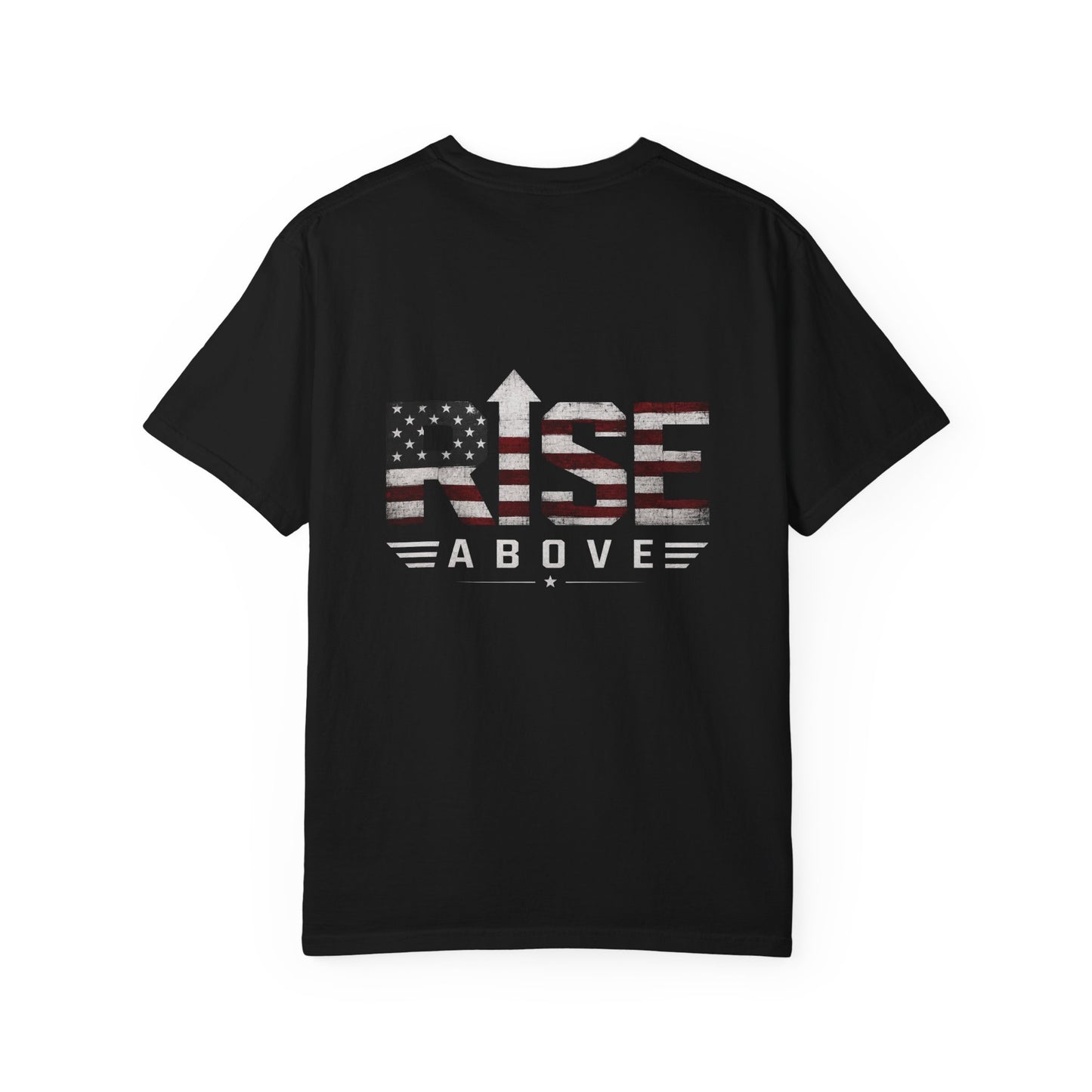 Rise Above American Flag T-Shirt